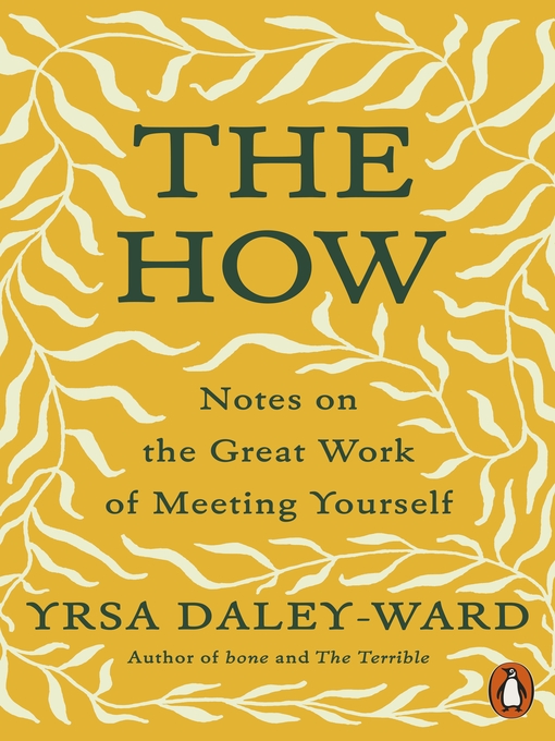 Title details for The How by Yrsa Daley-Ward - Wait list